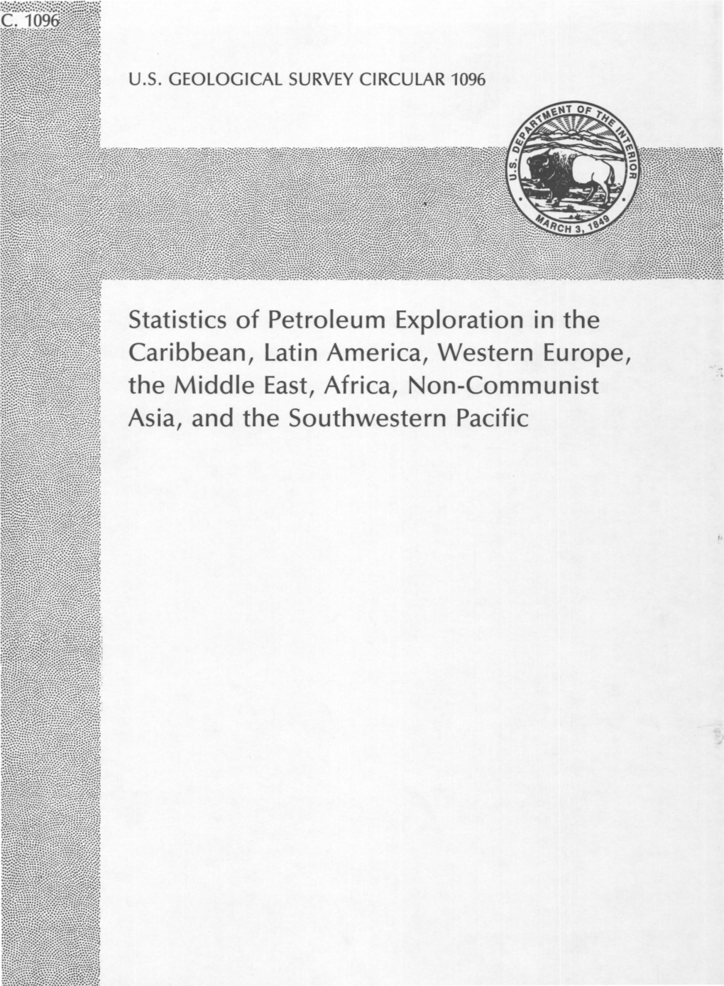 Statistics of Petroleum Exploration in the Caribbean, Latin America, Western Europe, the Middle East, Africa, Non-Communist Asia, and the Southwestern Pacific