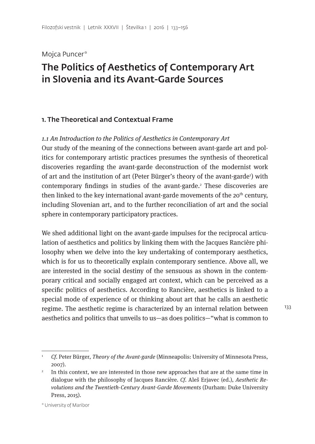 The Politics of Aesthetics of Contemporary Art in Slovenia and Its Avant-Garde Sources