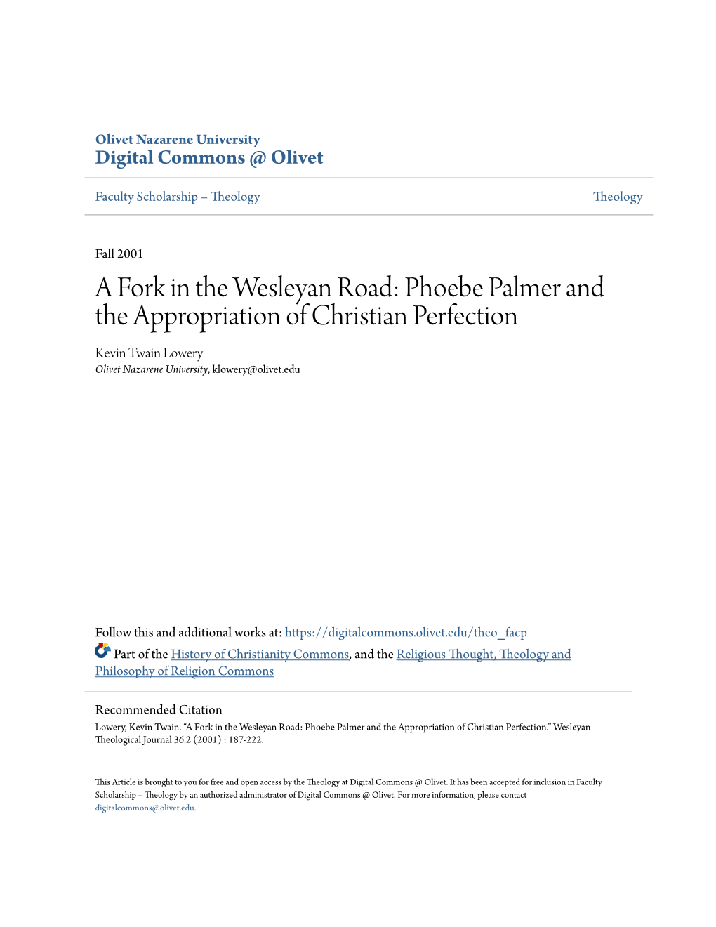 Phoebe Palmer and the Appropriation of Christian Perfection Kevin Twain Lowery Olivet Nazarene University, Klowery@Olivet.Edu