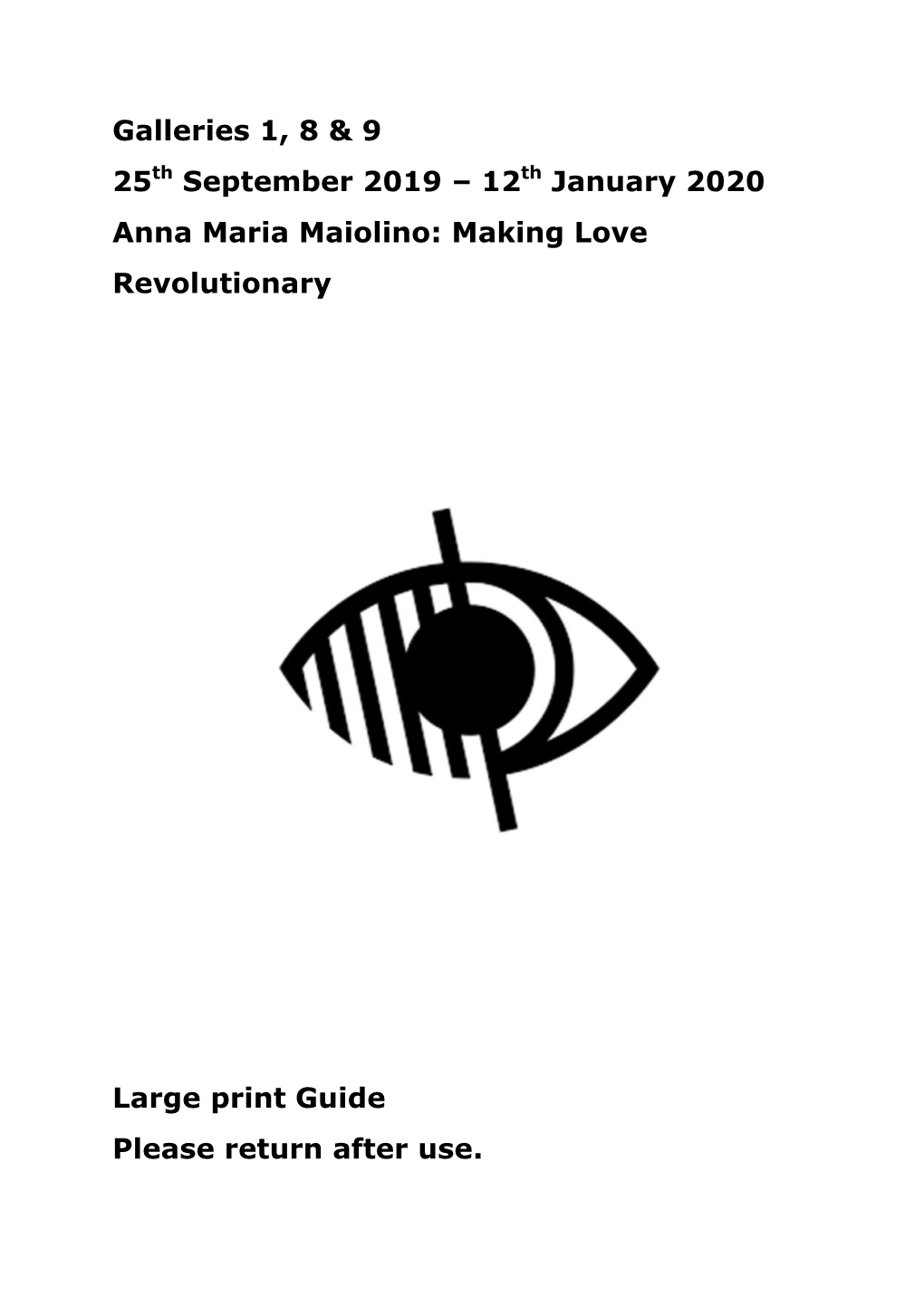 Anna Maria Maiolino: Making Love Revolutionary