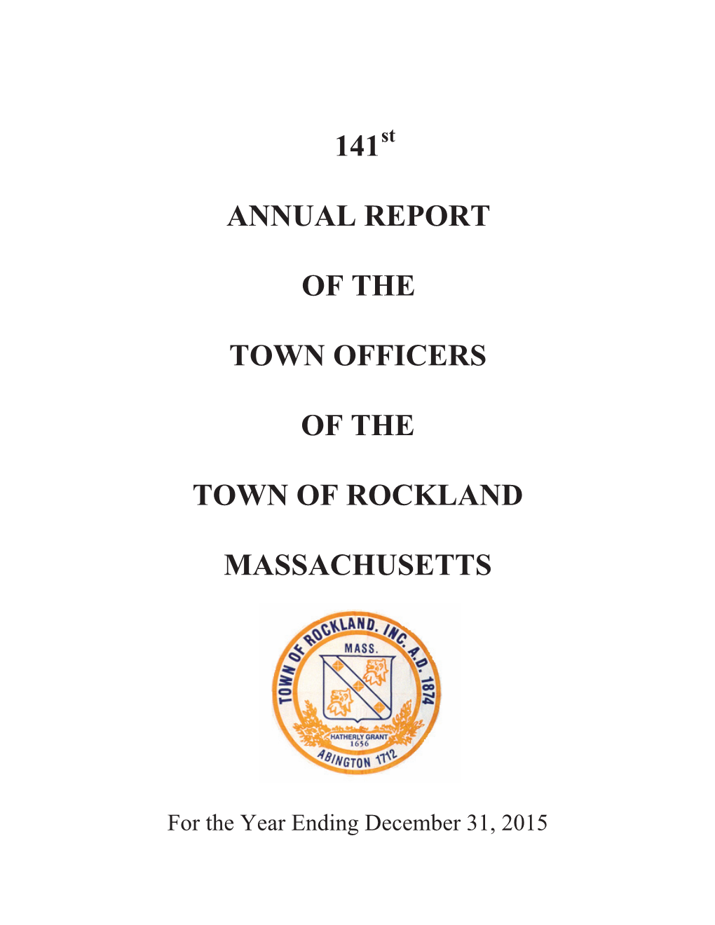 141 Annual Report of the Town Officers of the Town