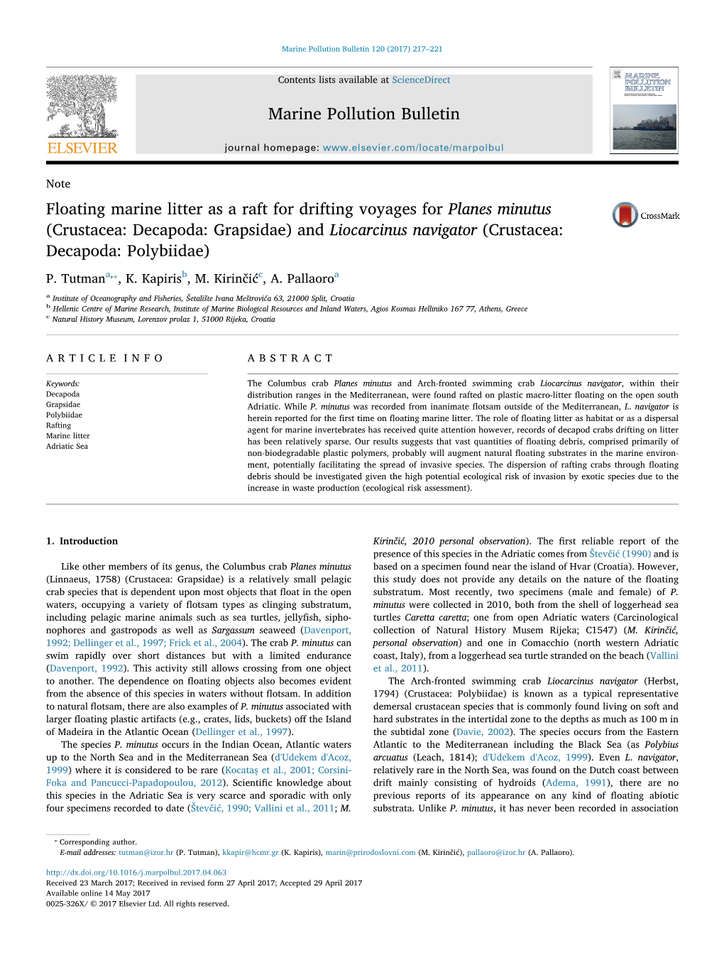 Floating Marine Litter As a Raft for Drifting Voyages for Planes Minutus (Crustacea Decapoda Grapsidae) and Liocarcinus Naviga