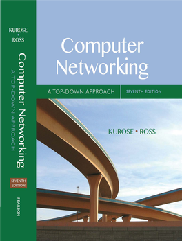 Computer Networking: a Top-Down Approach, 7Th Edition