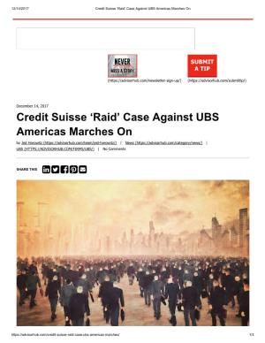 Credit Suisse 'Raid' Case Against UBS Americas Marches On
