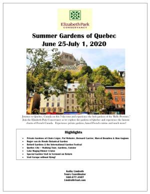 Summer Gardens of Quebec June 25-July 1, 2020