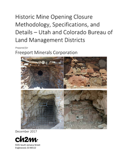 Historic Mine Opening Closure Methodology, Specifications, and Details – Utah and Colorado Bureau of Land Management Districts