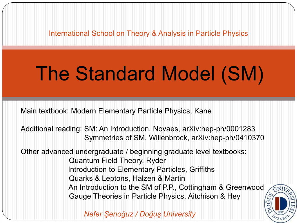 Standard Model (SM)