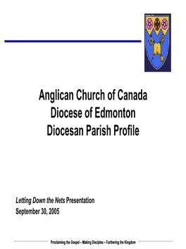 Anglican Church of Canada Diocese of Edmonton Diocesan Parish Profile