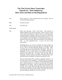 The Tim Ferriss Show Transcripts Episode 61: Matt Mullenweg Show Notes and Links at Tim.Blog/Podcast