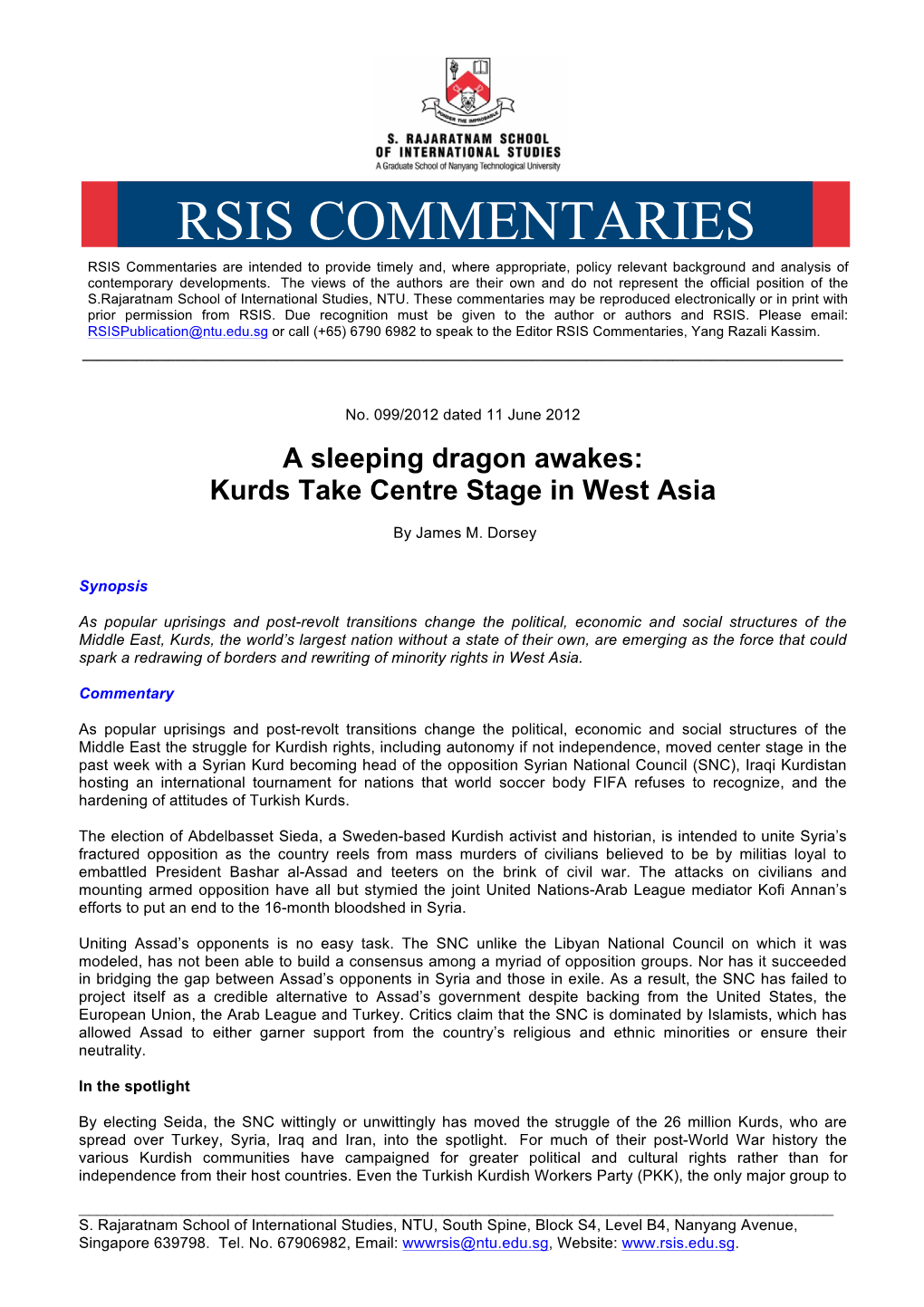 RSIS COMMENTARIES RSIS Commentaries Are Intended to Provide Timely And, Where Appropriate, Policy Relevant Background and Analysis of Contemporary Developments