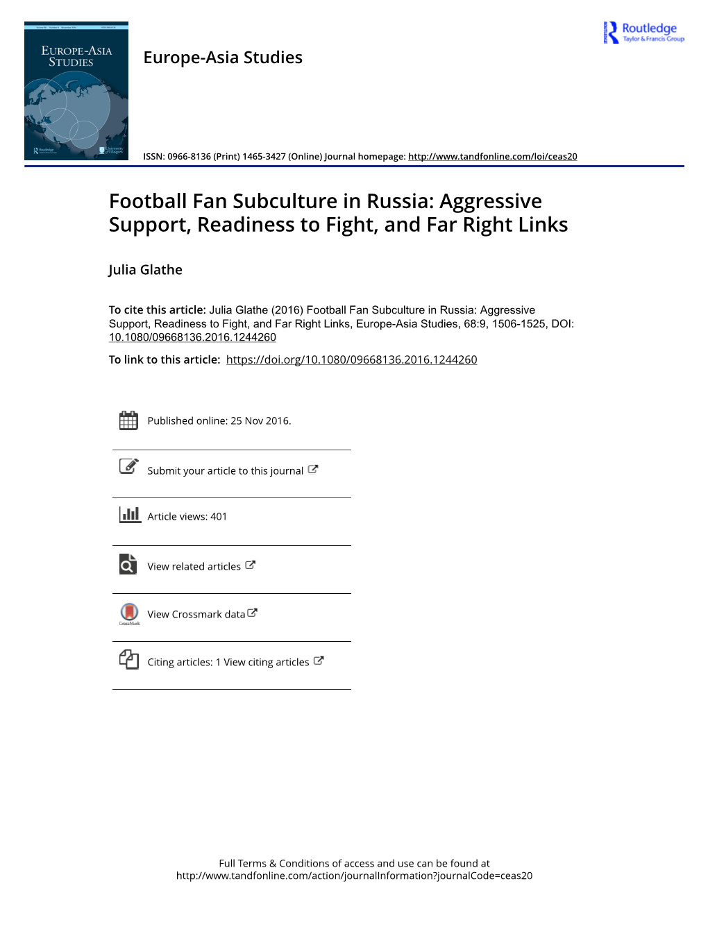 Football Fan Subculture in Russia: Aggressive Support, Readiness to Fight, and Far Right Links