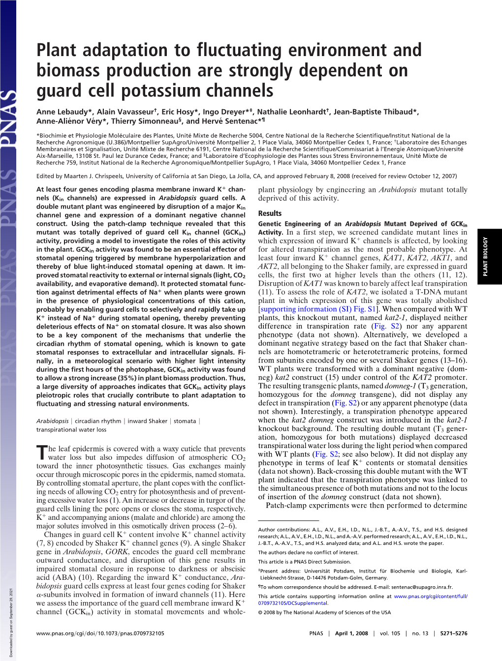 Plant Adaptation to Fluctuating Environment and Biomass Production Are Strongly Dependent on Guard Cell Potassium Channels