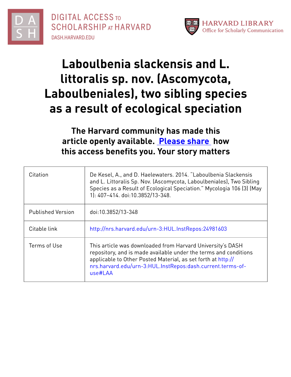 Laboulbenia Slackensis and L. Littoralis Sp. Nov