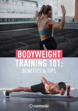 Bodyweight Training 101: Benefits & Tips