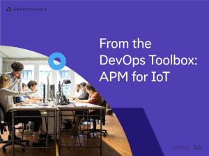 From the Devops Toolbox: APM for Iot Introduction
