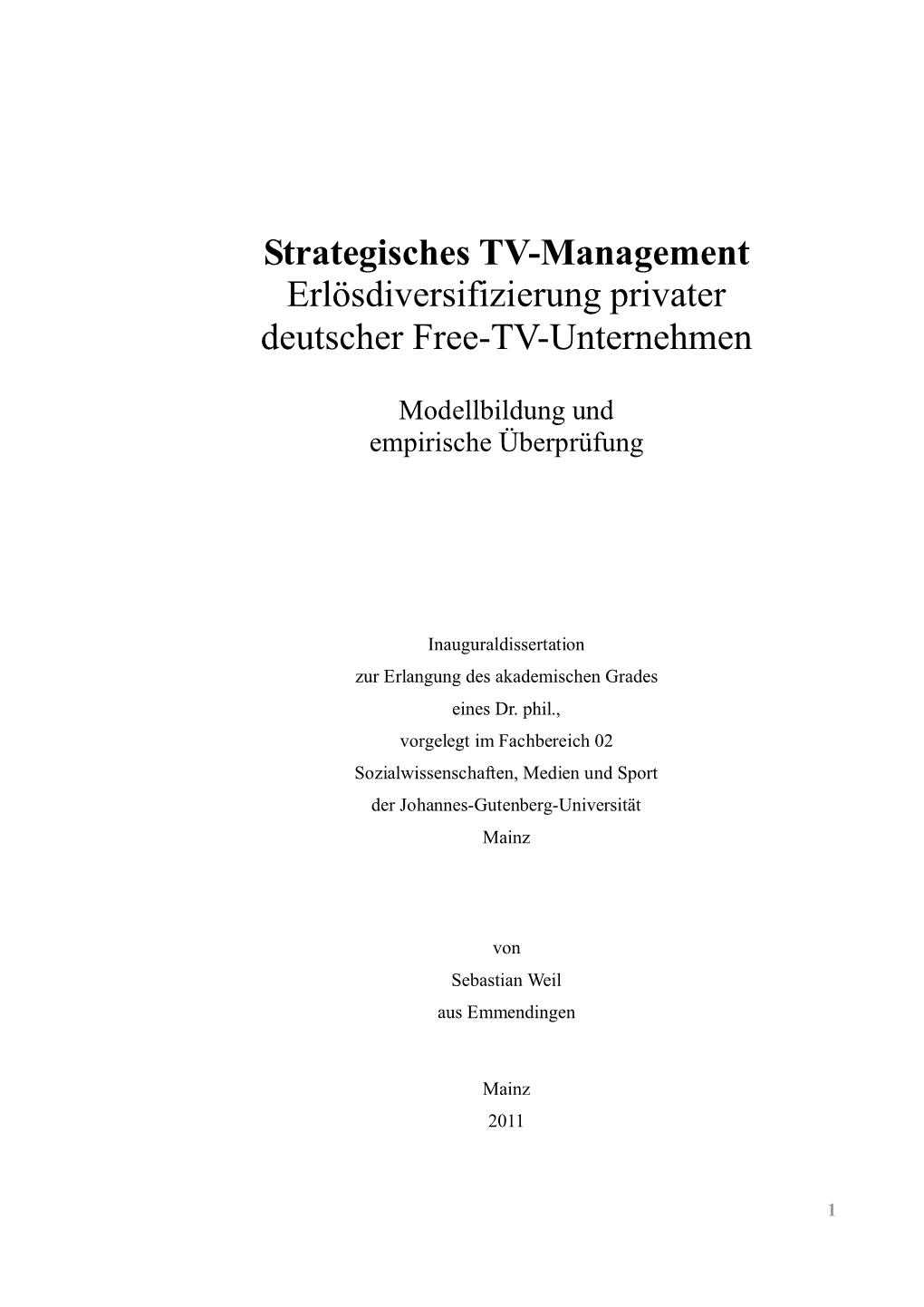 Strategisches TV-Management Erlösdiversifizierung Privater Deutscher Free-TV-Unternehmen