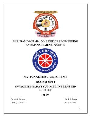 NATIONAL SERVICE SCHEME RCOEM UNIT SWACHH BHARAT SUMMER INTERNSHIP REPORT (2019) Dr
