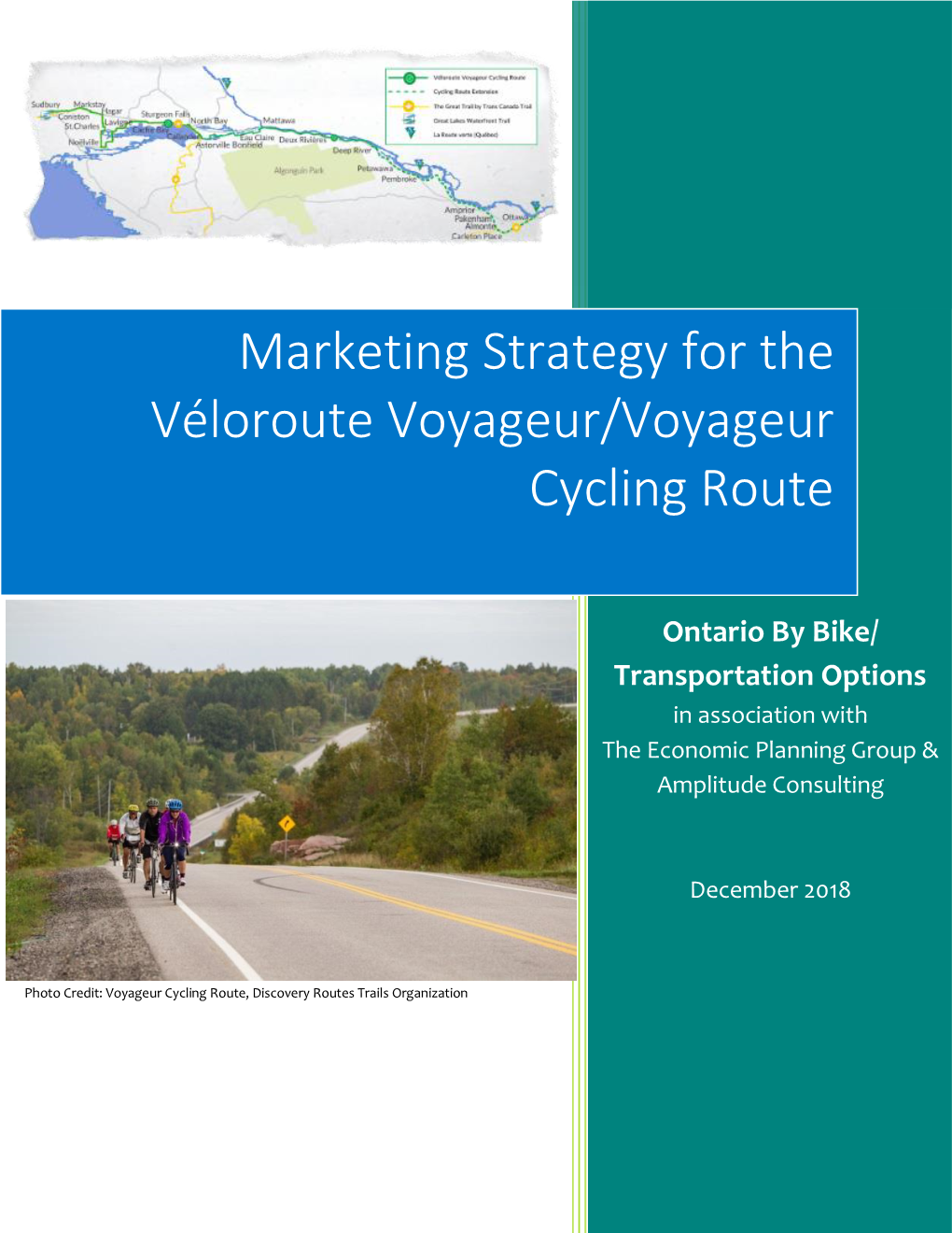 Voyageur Cycling Route Marketing Strategy & Report