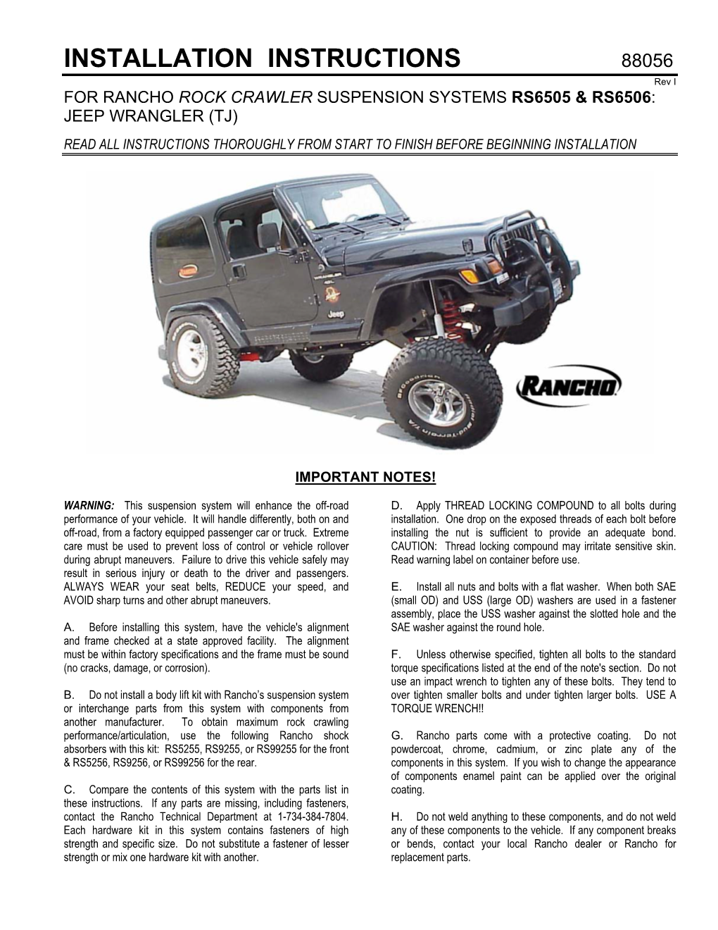 INSTALLATION INSTRUCTIONS 88056 Rev I for RANCHO ROCK CRAWLER SUSPENSION SYSTEMS RS6505 & RS6506: JEEP WRANGLER (TJ)