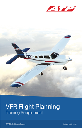 ATP VFR Flight Planning Training Supplement Will Guide You Through the Flight Planning Process