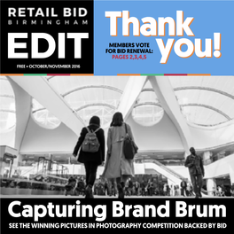 Capturing Brand Brum SEE the WINNING PICTURES in PHOTOGRAPHY COMPETITION BACKED by BID PAGE 2 Edit NOVEMBER/DECEMBER 2016