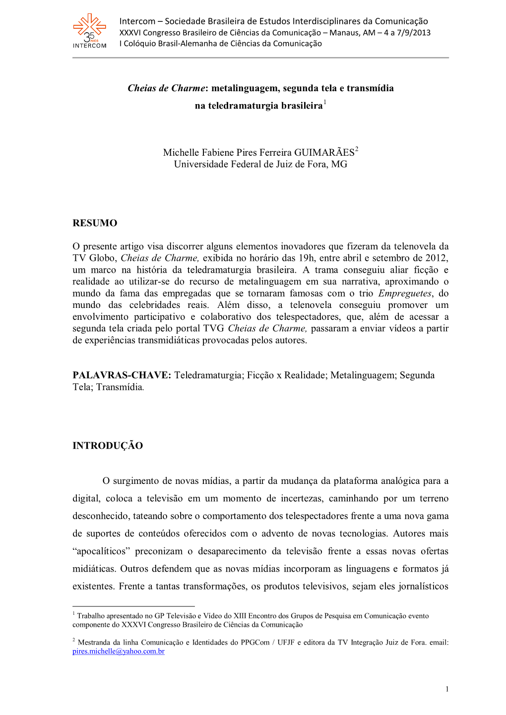 Cheias De Charme: Metalinguagem, Segunda Tela E Transmídia Na Teledramaturgia Brasileira1