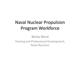 Naval Nuclear Propulsion Program Workforce