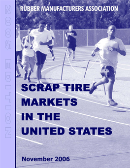 Scrap Tire Markets in the United States 2005 Edition in This Area