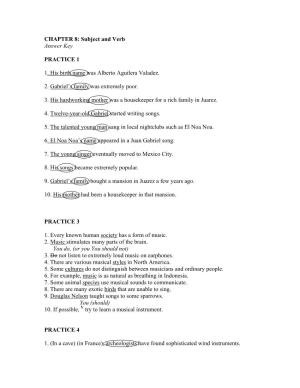 CHAPTER 8: Subject and Verb Answer Key PRACTICE 1 1. His