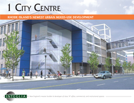 1 City Centre Rhode Island’S Newest Urban Mixed-Use Development