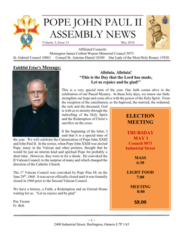 POPE JOHN PAUL II ASSEMBLY NEWS Volume 5, Issue 11 May 2014 Affiliated Councils: Monsignor James Corbett Warren Memorial Council 5073 St