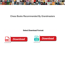Chess Books Recommended by Grandmasters