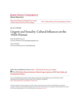 Lingerie and Sexuality: Cultural Influences on the 1920S Woman Katie Elizabeth Francisco University of Nebraska-Lincoln, Katestagewrite@Yahoo.Com