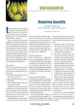 Anserine Bursitis an Under-Diagnosed, Easily Treatable Cause of Knee Pain He Anserine Bursa Was Initially Called the No-Name-No-Fame by Suzan M