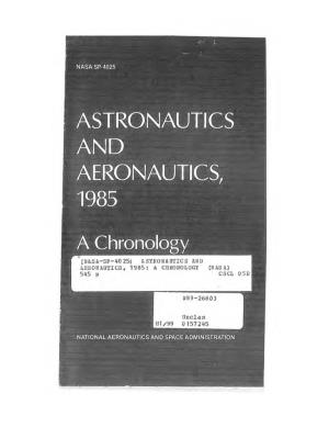 Astronautics and Aeronautics, 1985