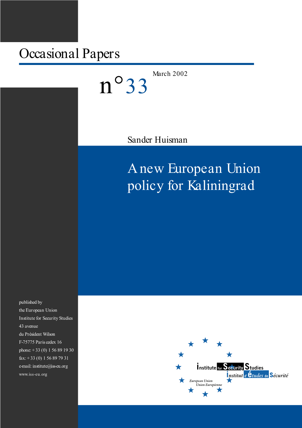 A New European Union Policy for Kaliningrad Occasional Papers