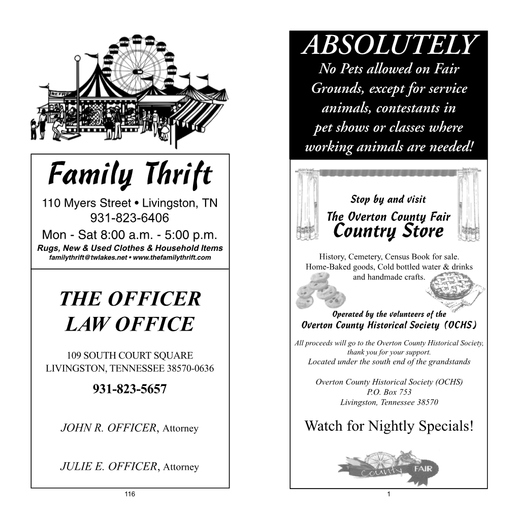 Family Thrift Stop by and Visit 110 Myers Street • Livingston, TN 931-823-6406 the Overton County Fair Mon - Sat 8:00 A.M