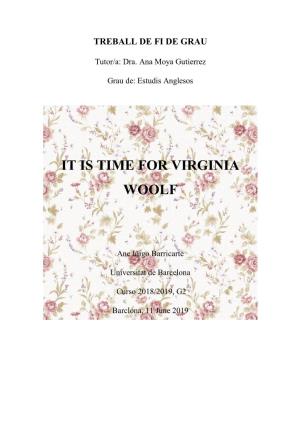 It Is Time for Virginia Woolf