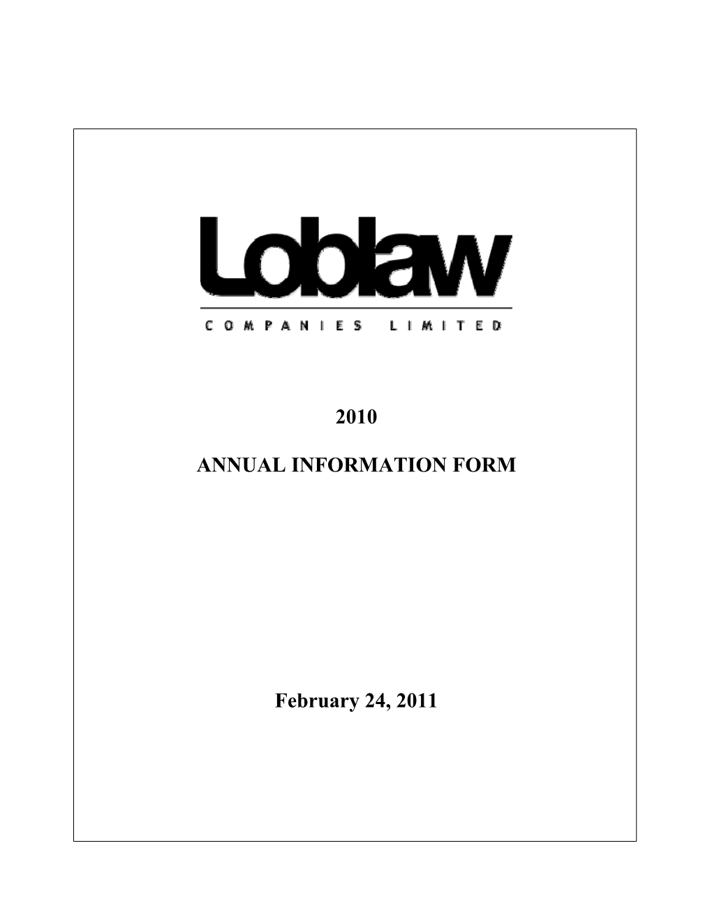 2010 ANNUAL INFORMATION FORM February 24, 2011