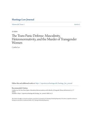 The Trans Panic Defense: Masculinity, Heteronormativity, and the Murder of Transgender Women, 66 Hastings L.J