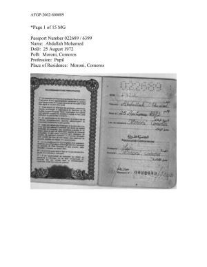 *Page 1 of 15 MG Passport Number 022689 / 6399 Name: Abdallah Mohamed Dob: 25 August 1972 Pob: Moroni, Comoros Profession: P
