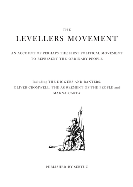 The Levellers Movement and Had Been Amongst the Leaders of a Mutiny Against Cromwell, Whom They Accused of Betraying the Ideals of the ‘Civil War ’