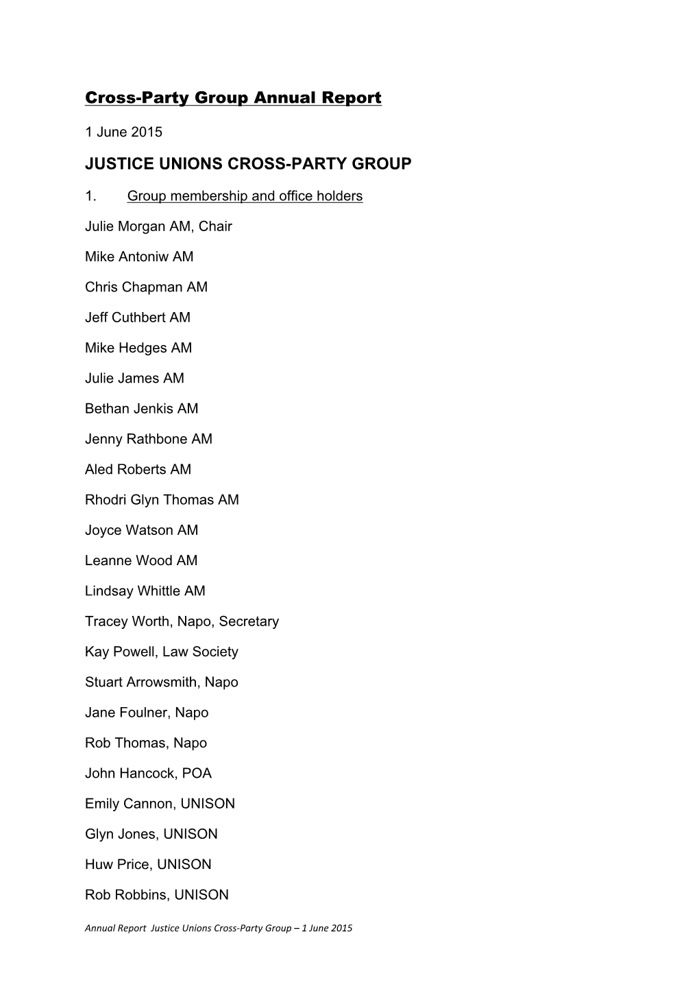 Cross-Party Group Annual Report JUSTICE UNIONS CROSS-PARTY