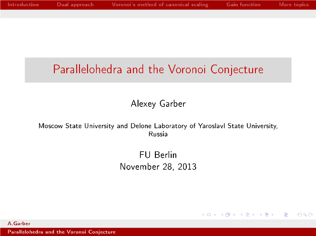 Parallelohedra and the Voronoi Conjecture