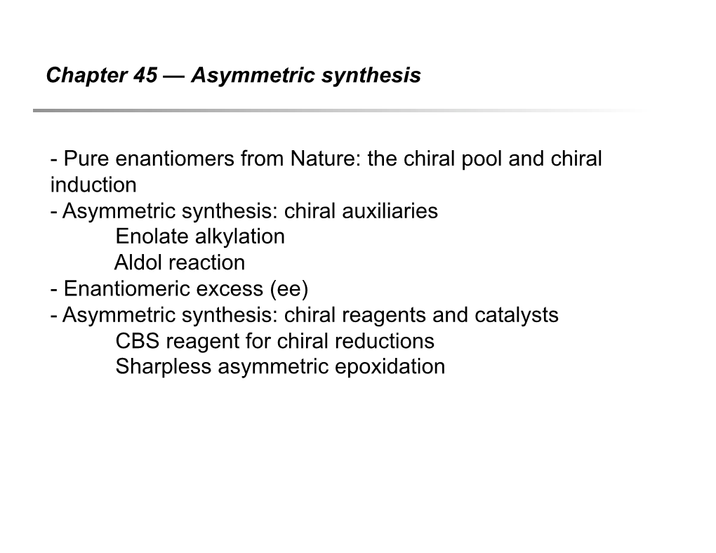 Asymmetric Synthesis