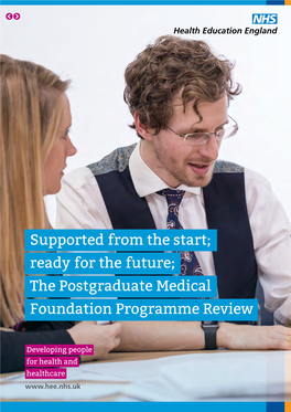 The Postgraduate Medical Foundation Programme Review [ Contents ] [ the Postgraduate Medical Foundation Programme Review ]