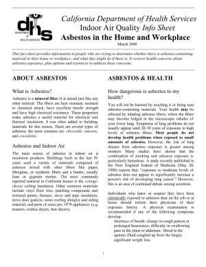 California Department of Health Services Indoor Air Quality Info Sheet Asbestos in the Home and Workplace March 2000