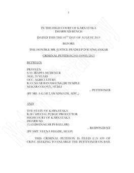 In the High Court of Karnataka Dharwad Bench Dated This the 05 Th Day of August 2015 Before the Hon’Ble Mr