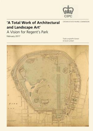'A Total Work of Architectural and Landscape Art' a Vision For