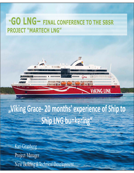 „Viking Grace- 20 Months' Experience of Ship to Ship LNG Bunkering“